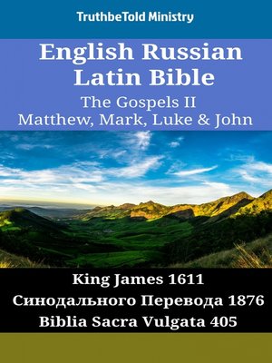 cover image of English Russian Latin Bible--The Gospels II--Matthew, Mark, Luke & John
